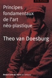 Principes Fondamentaux De L'Art Néo-Plastique