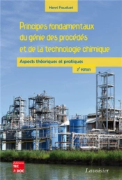 Principes Fondamentaux Du Génie Des Procédés Et De La Technologie Chimique Aspects Théoriques