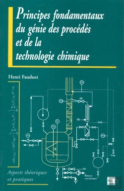 Bertrand.pt - Principes Fondamentaux Du Genie Des Procedes Et De La Technologie Chimique