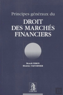 Bertrand.pt - Principes Generaux Du Droit Des Marches Financiers