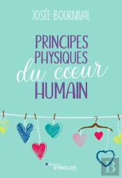 Principes Physiques Du Coeur Humain