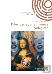 Principes Pour Un Monde Collagiste