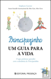 Principezinho, Um Guia para a Vida