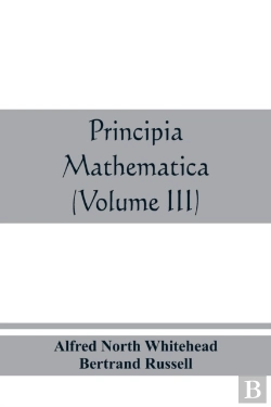 Bertrand.pt - Principia Mathematica (Volume Iii)