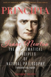 Principia:  The Mathematical Principles