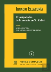 Principialidad De La Esencia En X. Zubiri (Vol. 5)