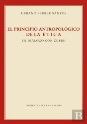 Principio Antropológico De La Ética, El