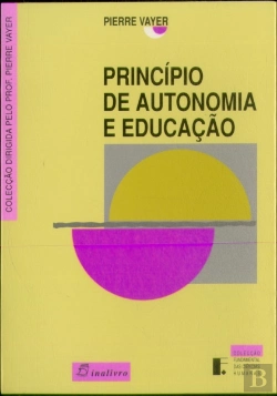 Bertrand.pt - Princípio de Autonomia e Educação