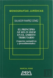 Principio Ne Bis In Idem En El Ambito Tributario, El