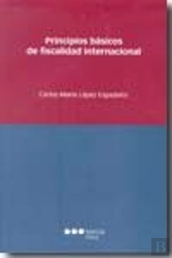 Bertrand.pt - Principios Básicos De Fiscalidad Internacional