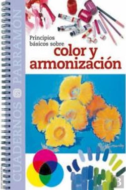 Bertrand.pt - Principios Básicos Sobre Color Y Armonización