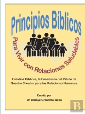 Principios Biblicos Para Vivir Con Relaciones Saludables