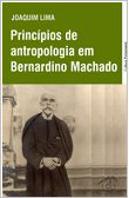 Princípios de Antropologia em Bernardino Machado