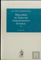Principios De Derecho Administrativo General. Tomo I