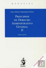 Principios De Derecho Administrativo General. Tomo Ii