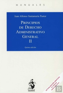 Bertrand.pt - Principios De Derecho Administrativo General. Tomo Ii
