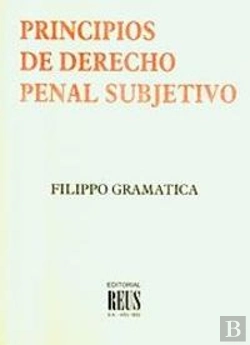 Bertrand.pt - Principios De Derecho Penal Subjetivo