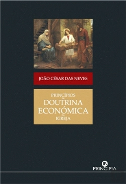 Bertrand.pt - Princípios de Doutrina Económica da Igreja