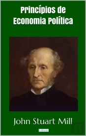 Princípios De Economia Política - Stuart Mill