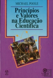 Princípios e Valores na Educação Científica