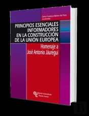 Principios Esenciales Informadores En La Construcción De La Unión Europea