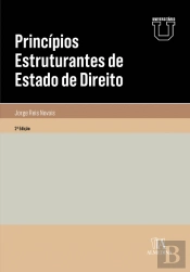 Princípios Estruturantes de Estado de Direito 