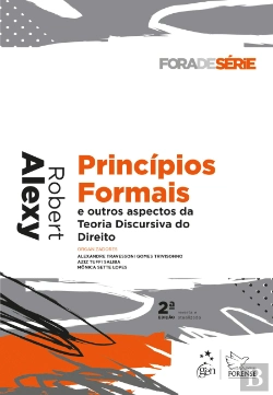 Bertrand.pt - Princípios Formais e Outros Aspectos da Teoria Discursiva do Direito
