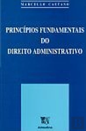 Princípios Fundamentais do Direito Administrativo