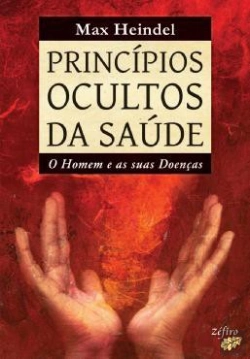 Bertrand.pt - Princípios Ocultos da Saúde - Volume I