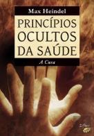 Princípios Ocultos da Saúde - Volume II