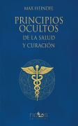 Principios Ocultos De La Salud Y Curacion