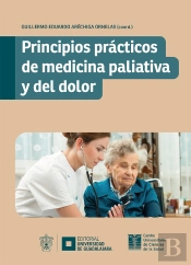 Principios Prácticos De Medicina Paliativa Y Del Dolor