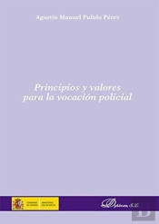 Principios Y Valores Para La Vocación Policial