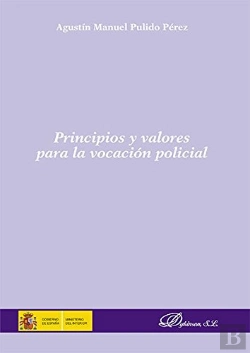 Bertrand.pt - Principios Y Valores Para La Vocación Policial