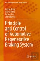 Principle And Control Of Automotive Regenerative Braking System