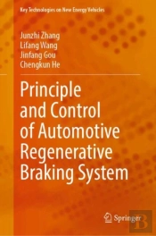 Principle And Control Of Automotive Regenerative Braking System