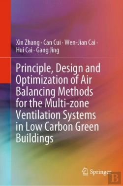Bertrand.pt - Principle, Design And Optimization Of Air Balancing Methods For The Multi-Zone Ventilation Systems In Low Carbon Green Buildings