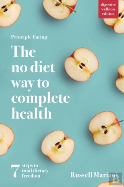 Bertrand.pt - Principle Eating - The No Diet Way To Complete Health