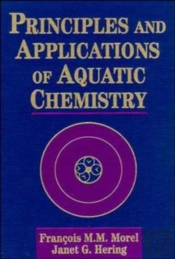 Principles And Applications Of Aquatic Chemistry