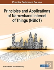 Principles And Applications Of Narrowband Internet Of Things (Nbiot)