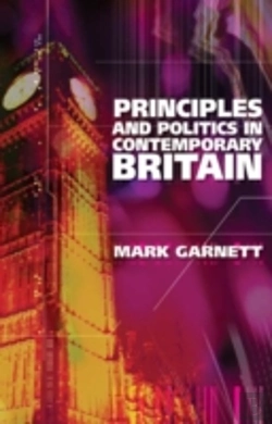 Bertrand.pt - Principles And Politics In Contemporary Britain