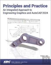 Principles And Practice An Integrated Approach To Engineering Graphics And Autocad 2024