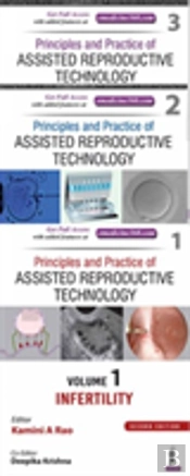 Principles And Practice Of Assisted Reproductive Technology