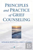Principles And Practice Of Grief Counseling