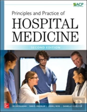 Principles And Practice Of Hospital Medicine, Second Edition