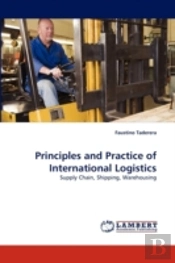 Principles And Practice Of International Logistics