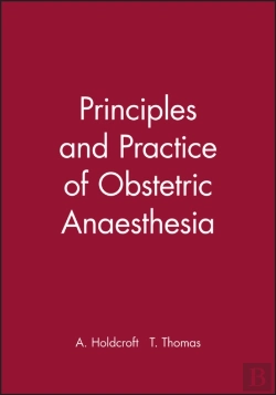 Bertrand.pt - Principles And Practice Of Obstetric Anaesthesia