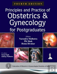 Principles And Practice Of Obstetrics & Gynecology For Postgraduates