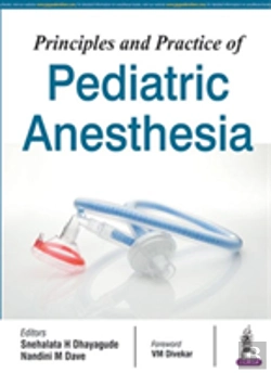 Bertrand.pt - Principles And Practice Of Pediatric Anesthesia
