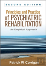 Principles And Practice Of Psychiatric Rehabilitation, Second Edition